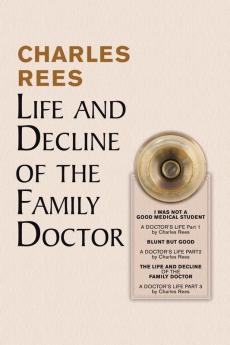 Life and Decline of the Family Doctor