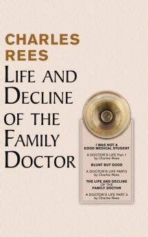 Life and Decline of the Family Doctor