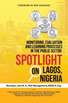 Monitoring Evaluation and Learning Processes in the Public Sector: Spotlight on Lagos Nigeria