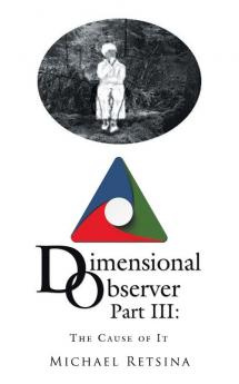 Dimensional Observer Part Iii