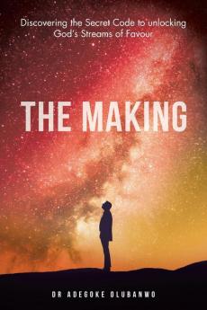 The Making