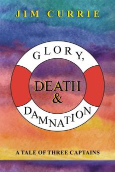 Glory Death & Damnation