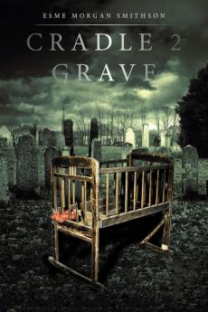 Cradle 2 Grave