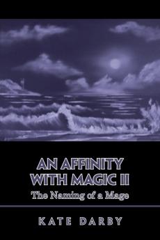 An Affinity with Magic Ii