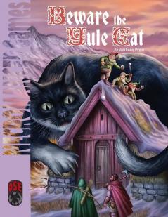 Beware the Yule Cat OSR