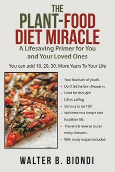 The Plant-Food Diet Miracle