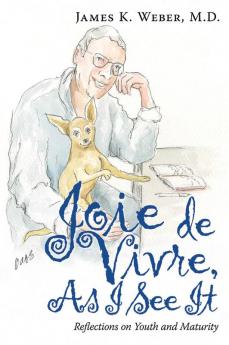 Joie De Vivre as I See It