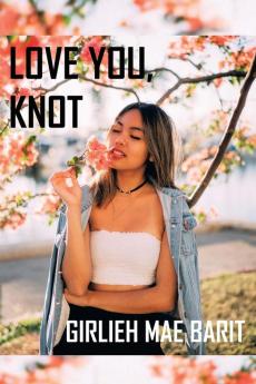 Love You Knot