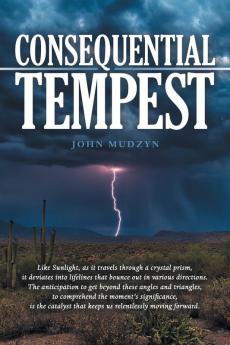 Consequential Tempest