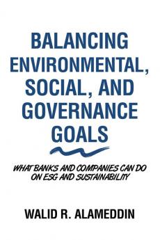 Balancing Environmental Social and Governance Goals
