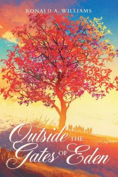 Outside the Gates of Eden