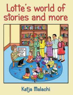 Lotte's World of Stories and More