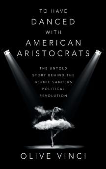 To Have Danced with American Aristocrats