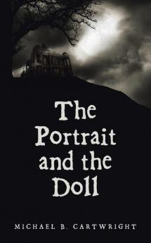 The Portrait and the Doll