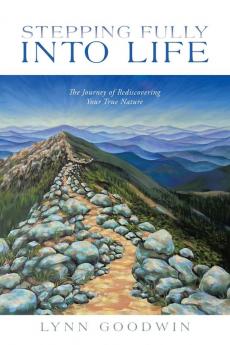 Stepping Fully into Life