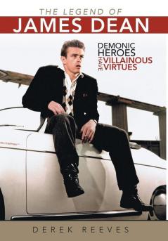 The Legend of James Dean