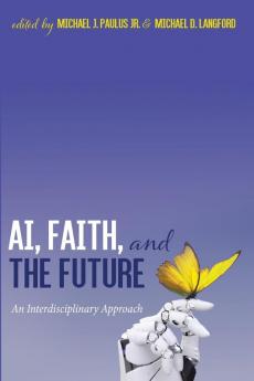 AI Faith and the Future