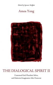 The Dialogical Spirit II