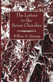 The Letters to the Seven Churches