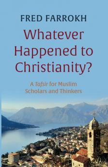 Whatever Happened to Christianity?