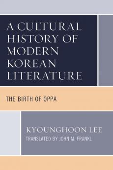 Cultural History of Modern Korean Literature