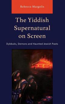 Yiddish Supernatural on Screen