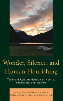 Wonder Silence and Human Flourishing