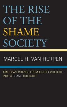 Rise of the Shame Society