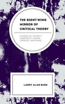 Right-Wing Mirror of Critical Theory