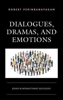 Dialogues Dramas and Emotions
