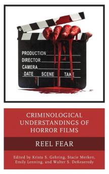 Criminological Understandings of Horror Films