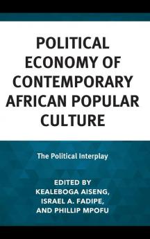 Political Economy of Contemporary African Popular Culture