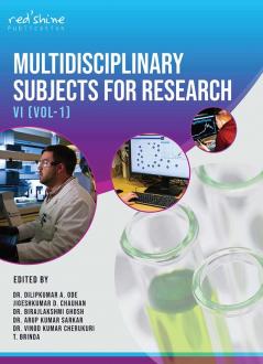 MULTIDISCIPLINARY SUBJECTS FOR RESEARCH-VI VOLUME-1