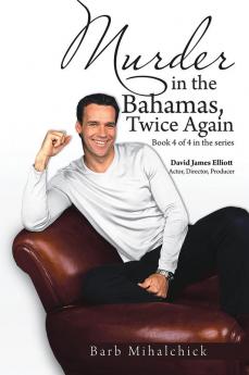 Murder in the Bahamas Twice Again