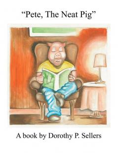 Pete The Neat Pig