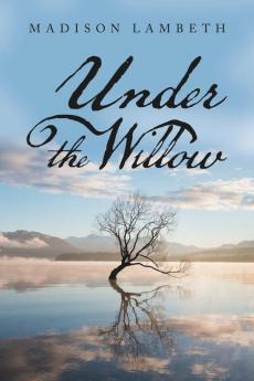 Under the Willow