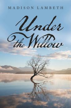 Under the Willow