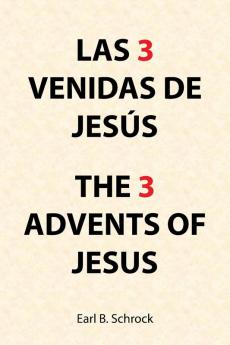 Las 3    Venidas De  Jes��s  the 3  Advents of  Jesus