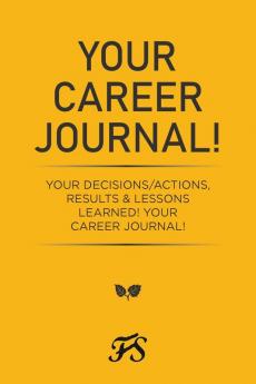 Your Career Journal!