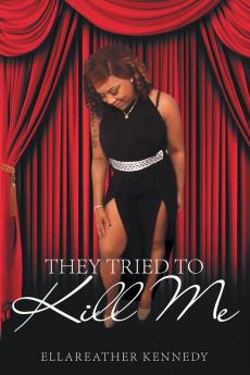 They Tried to Kill Me