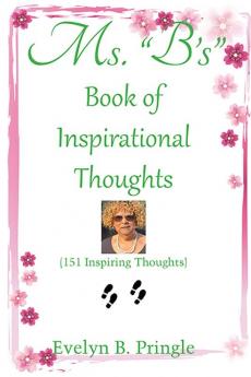 Ms. B'S Book of Inspirational Thoughts