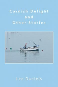 Cornish Delight and Other Stories