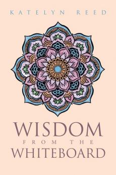 Wisdom from the Whiteboard