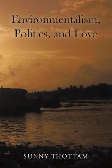 Environmentalism Politics and Love