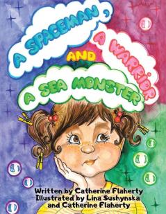 A Spaceman a Warrior and a Sea Monster