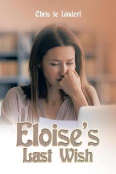 Eloise's Last Wish