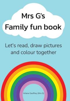 Mrs G's Family Fun Book