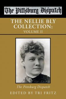 The Nellie Bly Collection