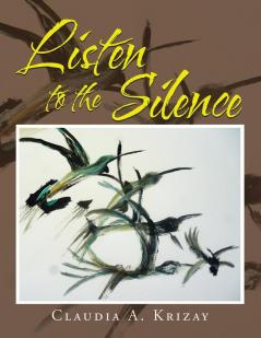 Listen to the Silence