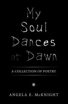 My Soul Dances at Dawn
